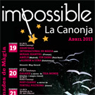 Impossible, 8es Jornades de m�gia de la Canonja