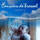 Can�ons de Bressol :: Somnis