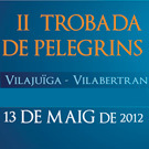 II Trobada de Pelegrins a Vilaju�ga