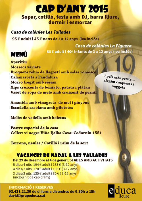 Un cap d'any familiar a 'Les Tallades' o 'La Figuera'!