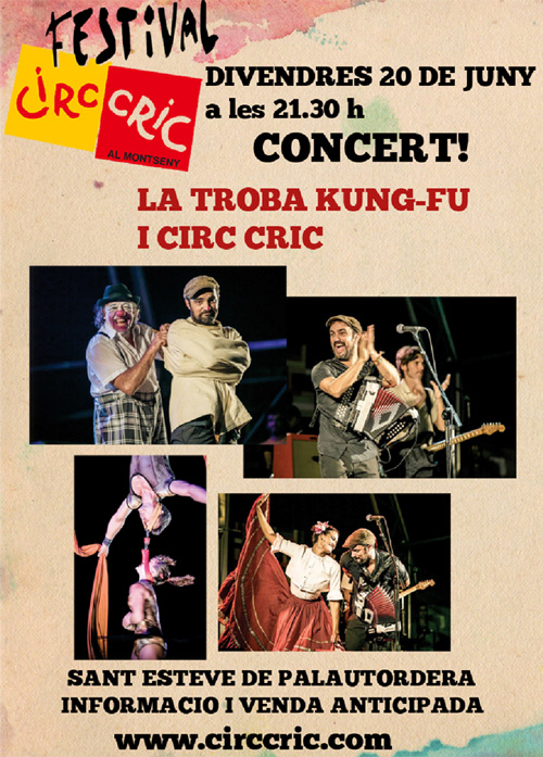 La Troba Kung-Fú i el Circ Cric, junts aquest divendres