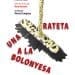 Una rateta a la bolonyesa