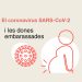 El coronavirus SARS-CoV-2 i les dones embarassades