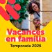 Vacances en família 2026: noves places obertes