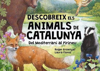 Descobreix els animals de Catalunya: un llibre per explorar la natura
