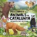Descobreix els animals de Catalunya: un llibre per explorar la natura