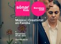Sónar Kids 2026: música i creativitat en família a Barcelona